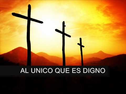 al unico que es digno letra