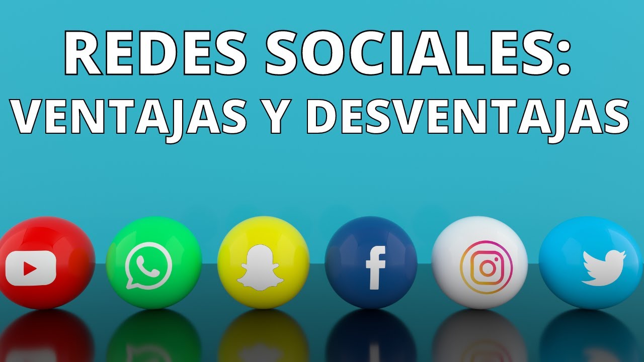 conclusión de las ventajas y desventajas de las redes sociales