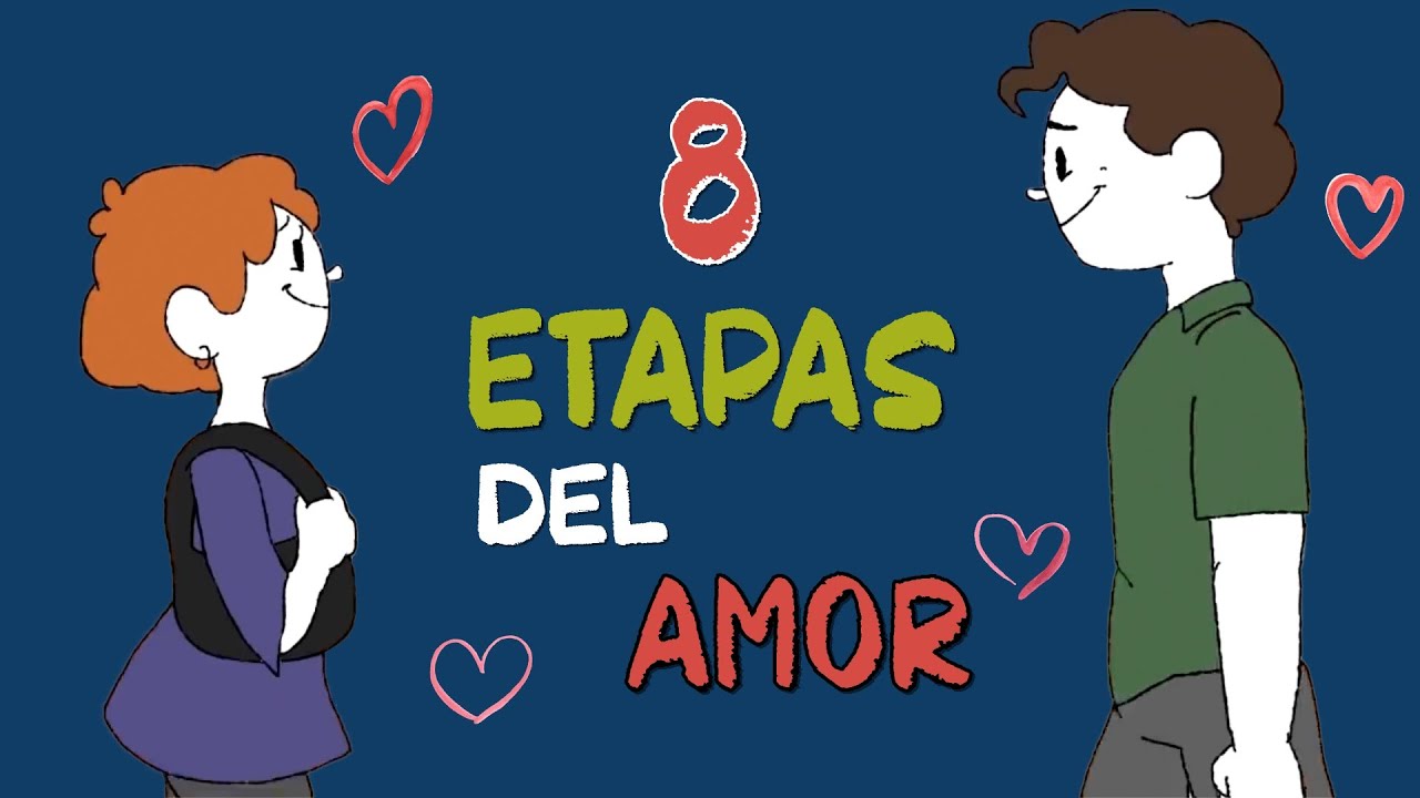 cuales son las etapas del amor