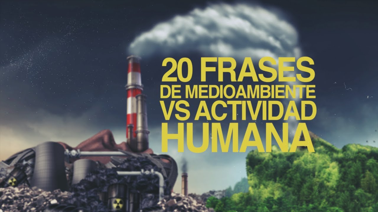 frases del medio ambiente con autor