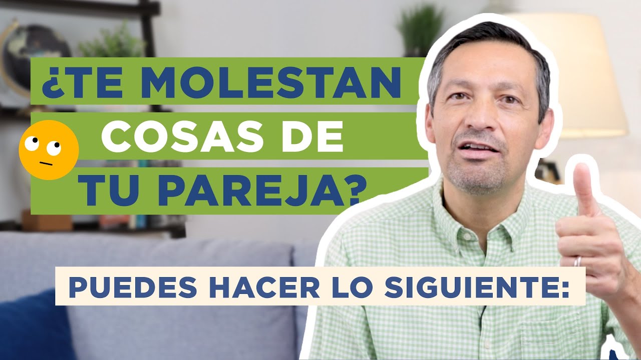 a mi pareja no le gusta mi forma de ser