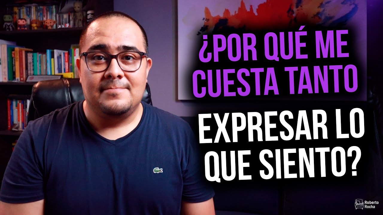 como aprender a expresar lo que siento