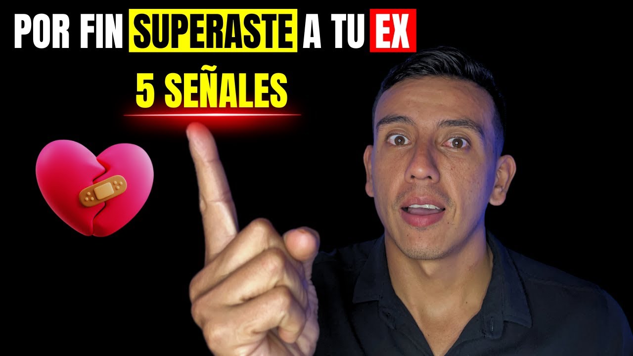 como saber si has superado a tu ex