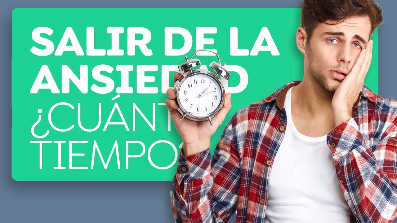 cuanto tarda en curarse la ansiedad