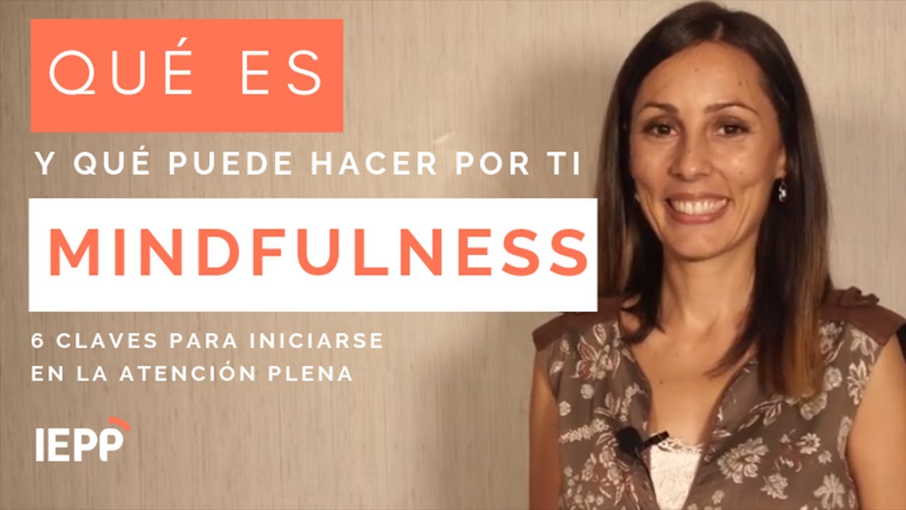la práctica de la atención plena