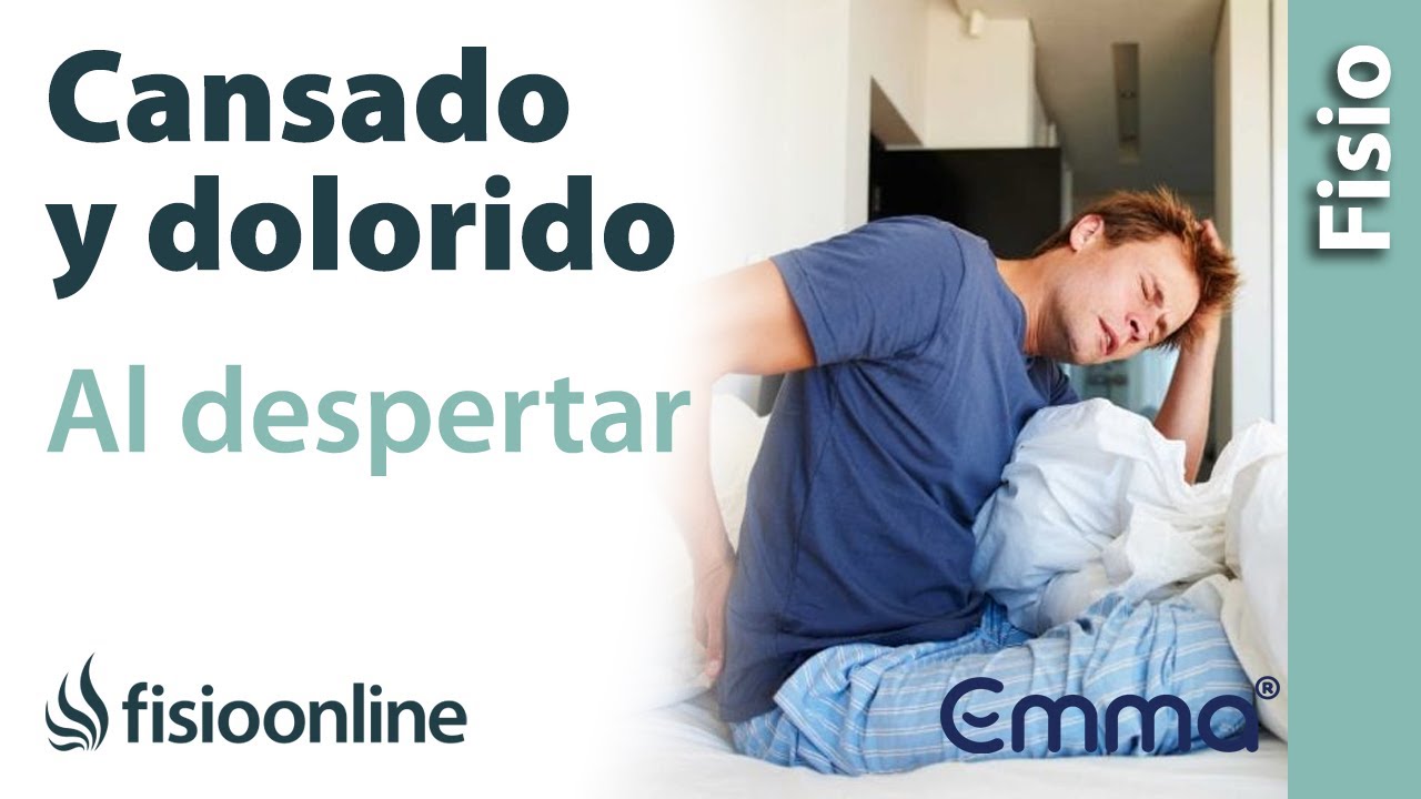 levantarse cansado y con dolor muscular