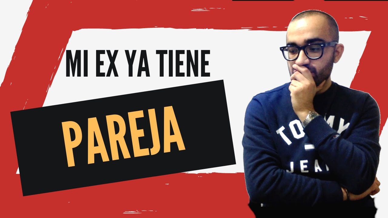 mi ex me ha superado muy rápido