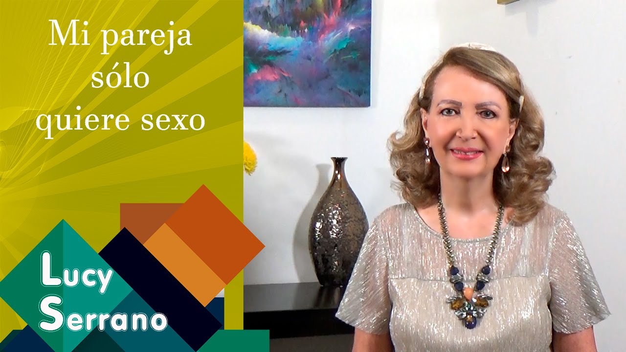 mi pareja solo quiere tener relaciones cuando el quiere
