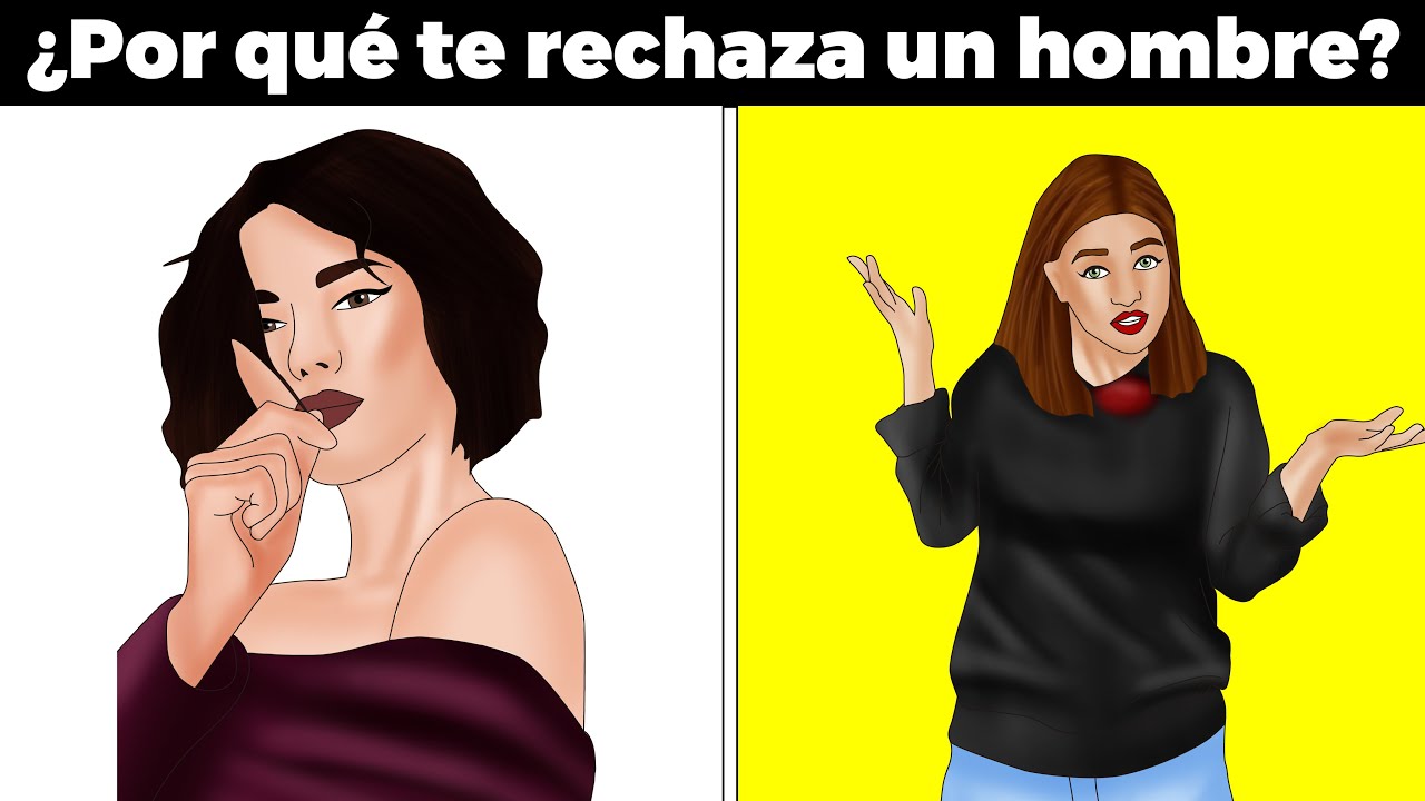porque un hombre rechaza a una mujer si le gusta