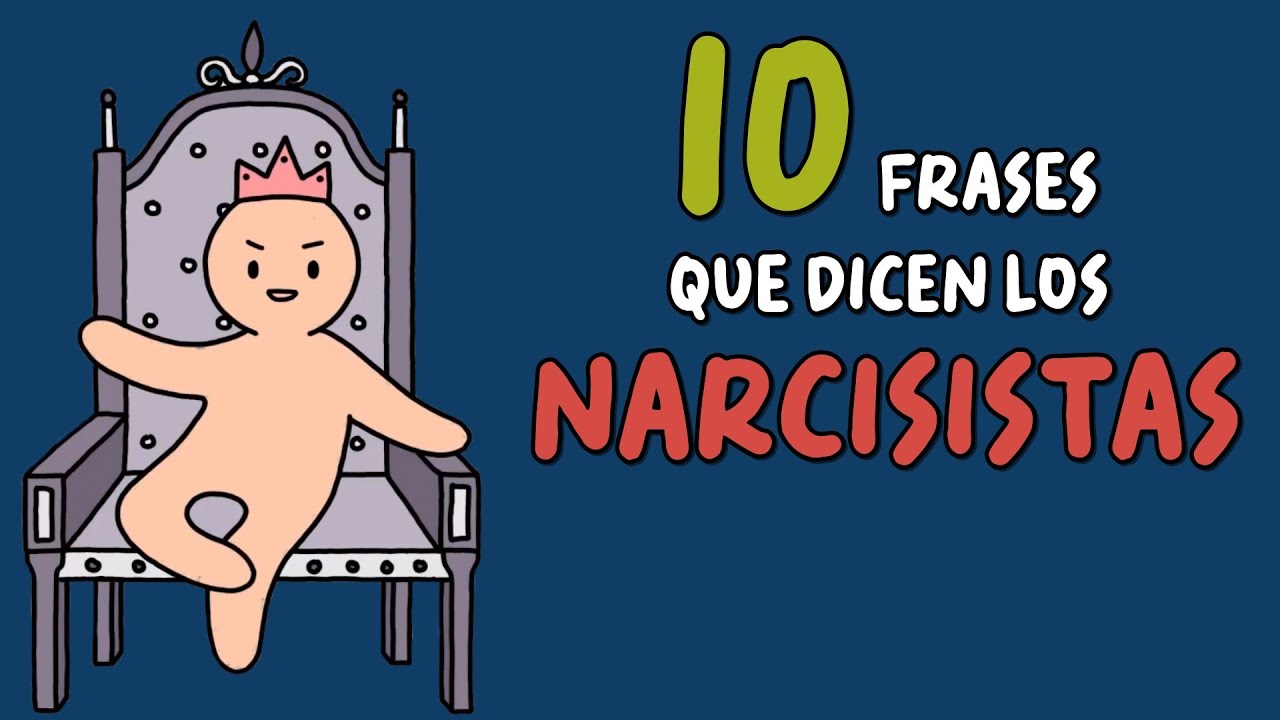 10 frases que dicen los narcisistas