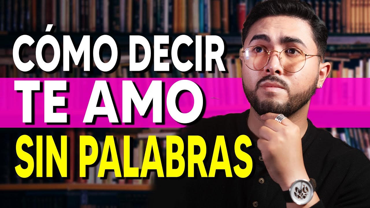 como decir te amo sin decirlo