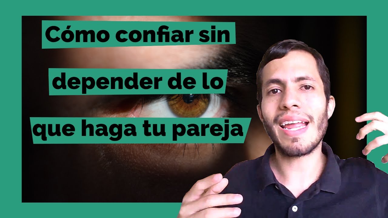 como demostrar confianza a tu pareja