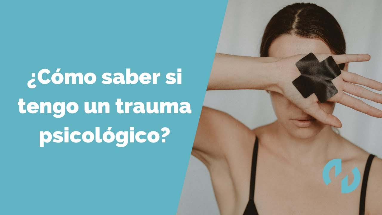 como saber si tengo un trauma