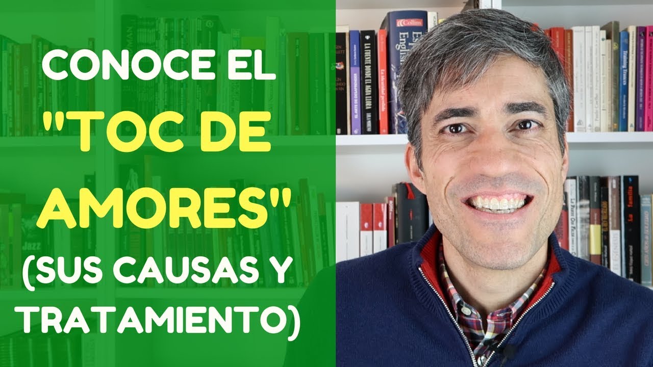 el toc de amores se supera
