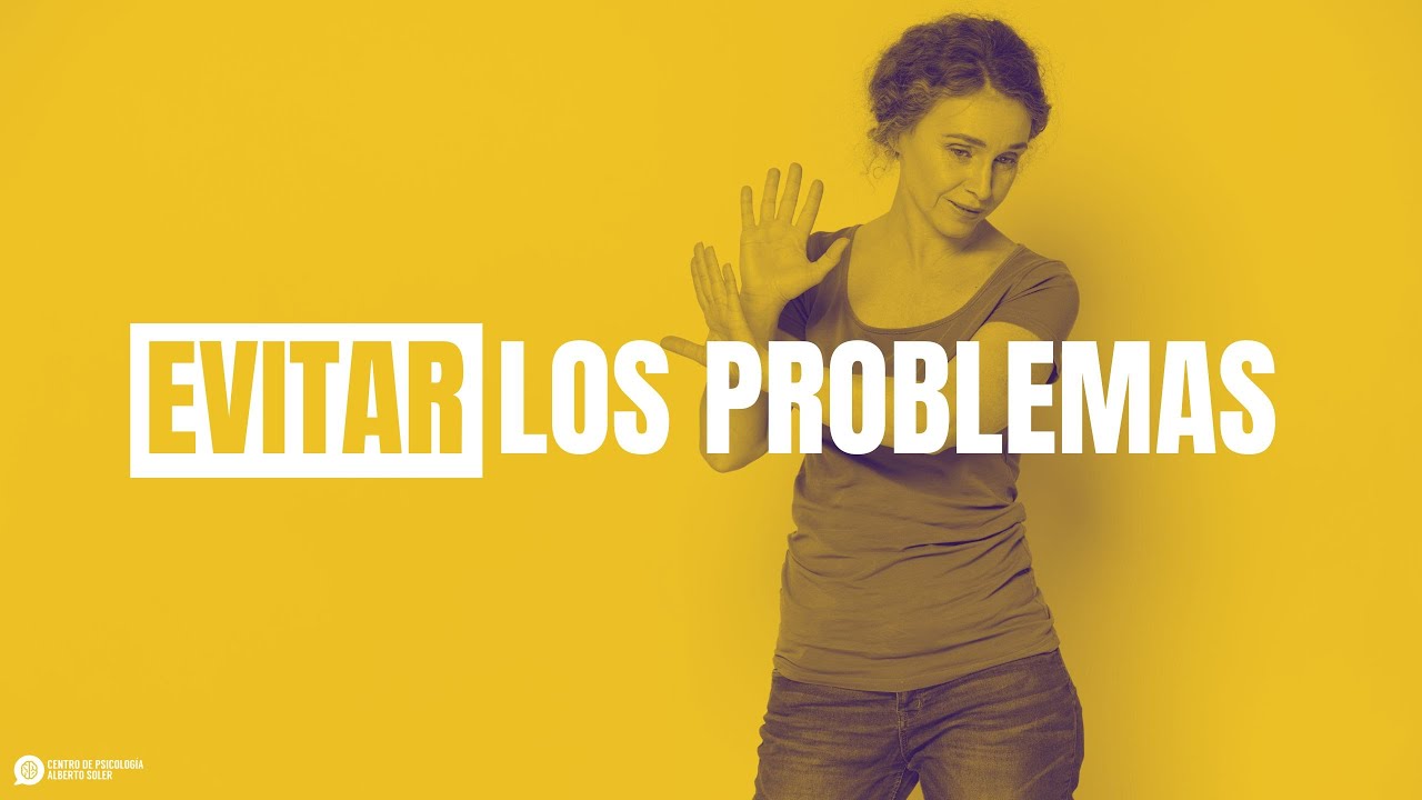 personas que no afrontan los problemas