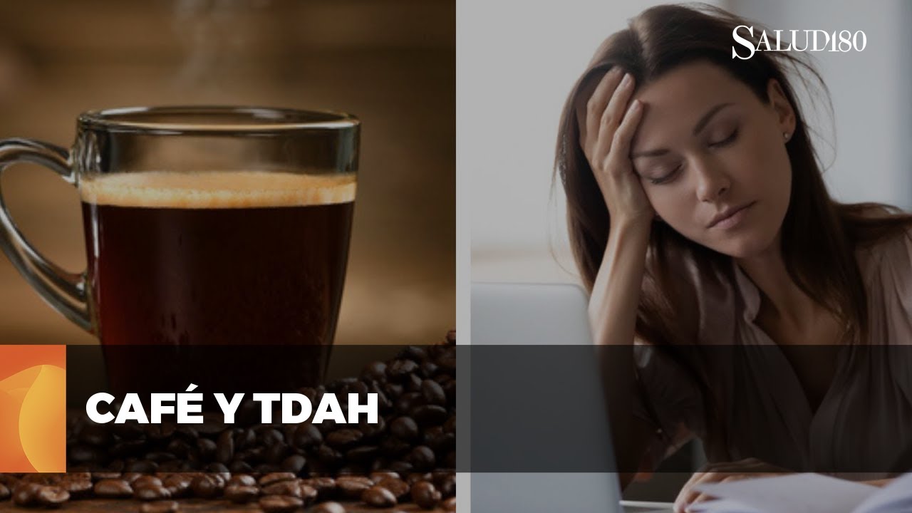 porque el café me da sueño tdah