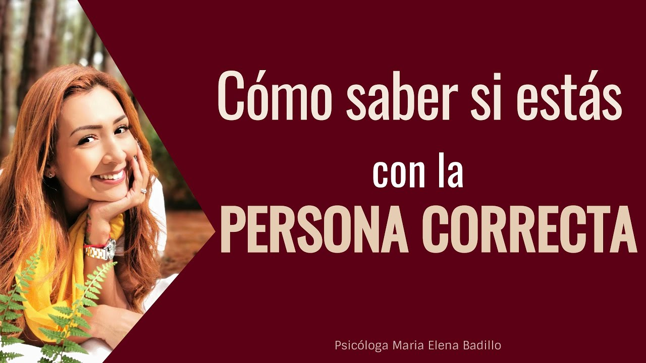 como saber si es la persona indicada