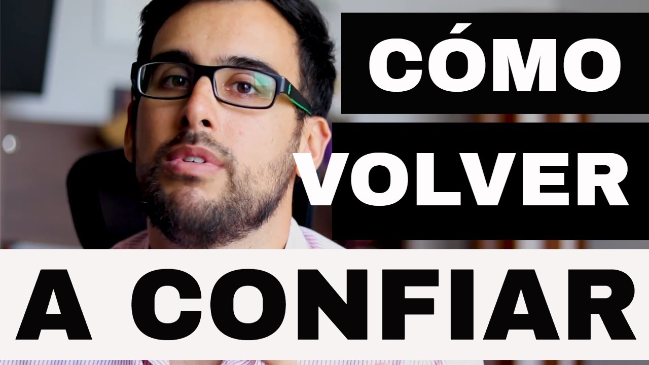 como volver a confiar en tu pareja