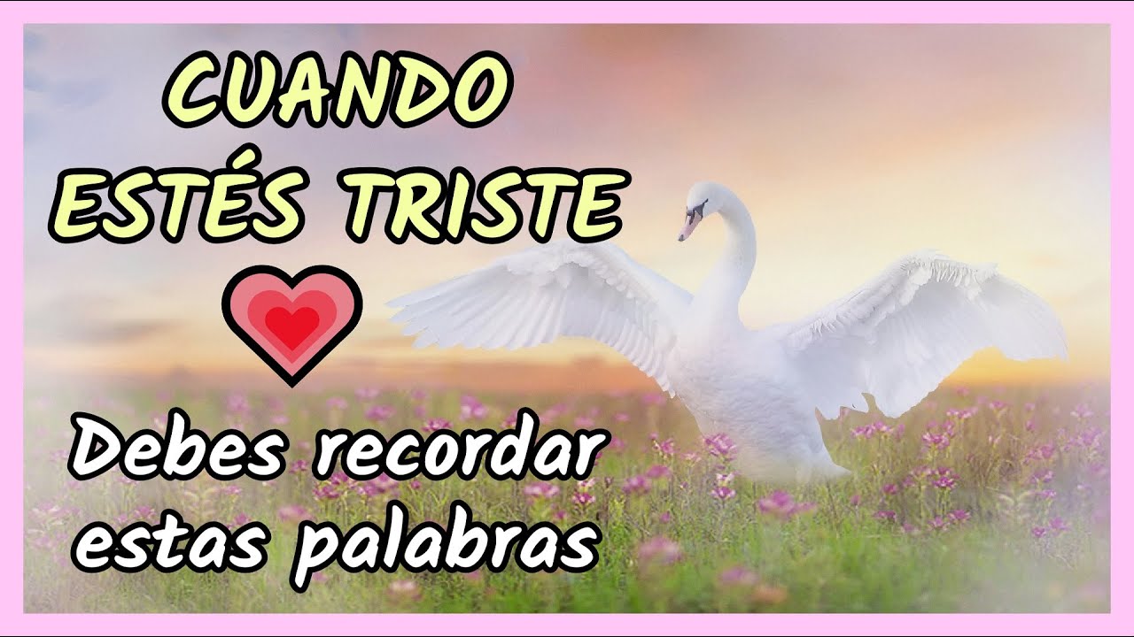 frases de ánimo para una hija triste