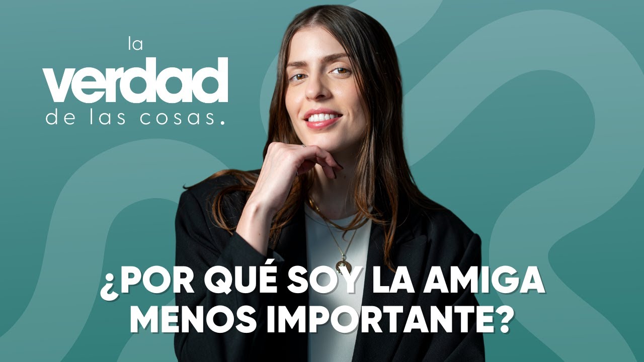 mi amiga me hace sentir mal