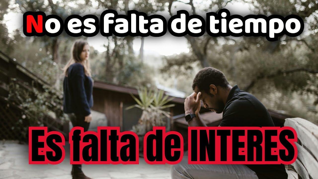 no es falta de tiempo es falta de interes