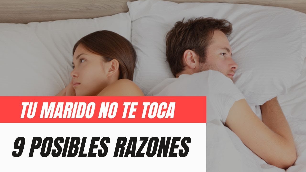 porque mi marido no me toca