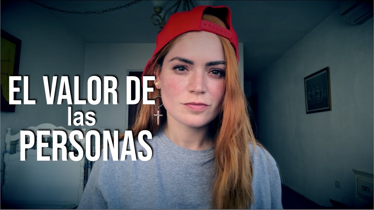 que es valorar a una persona