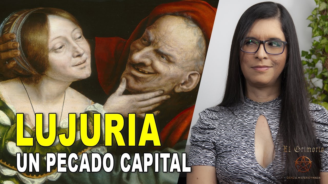 cómo es una persona con lujuria