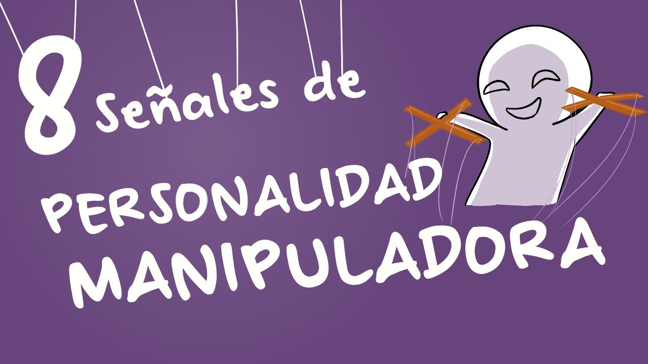 como saber si alguien te esta manipulando