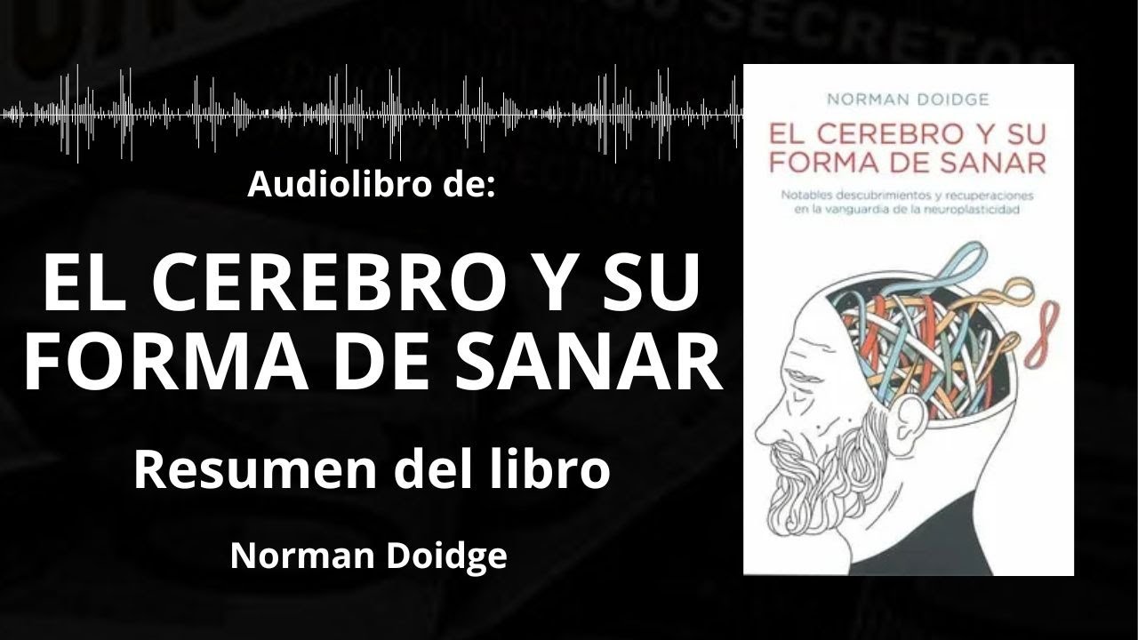 el cerebro y su forma de sanar