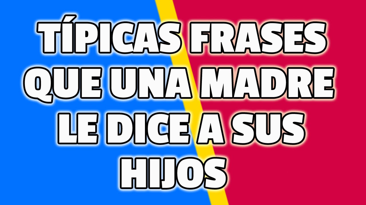 frases de madres orgullosas de sus hijos