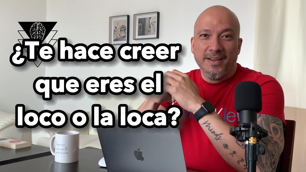 mi pareja me dice que estoy loca