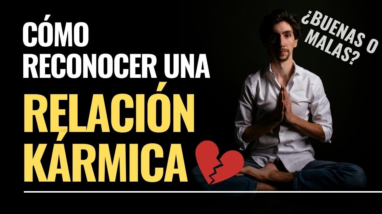 relación kármica es buena o mala